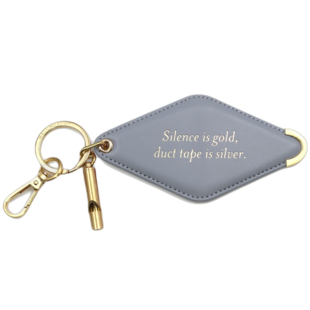"Silence is gold..." Key Fob